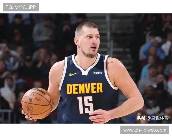 约基奇三双创纪录掘金主场大胜鹈鹕豪取三连胜